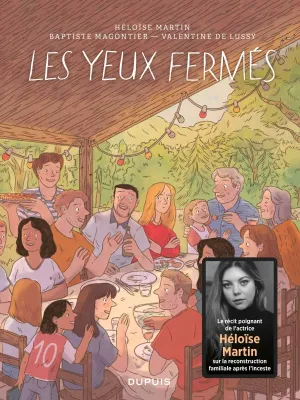 Héloïse Martin, Baptiste Magontier, Valentine de Lussy: Les yeux fermés (GraphicNovel, French language, 2024, Dupuis)