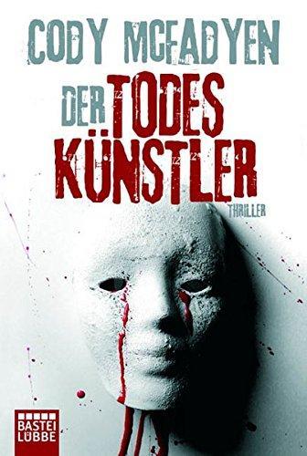 Cody McFadyen: Der Todeskünstler (Paperback, German language, 2009)