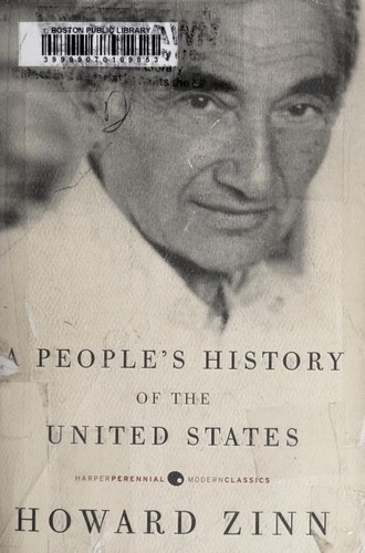 Howard Zinn, H. Zinn: A People's History of the United States (Paperback, 2010, Harper Perennial Modern Classics)