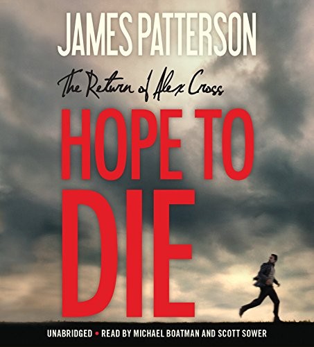 James Patterson: Hope to Die (AudiobookFormat, 2014, Blackstone Audiobooks)
