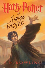 J. K. Rowling: Harry Potter ja surma vägised (Estonian language, 2007, Varrak)