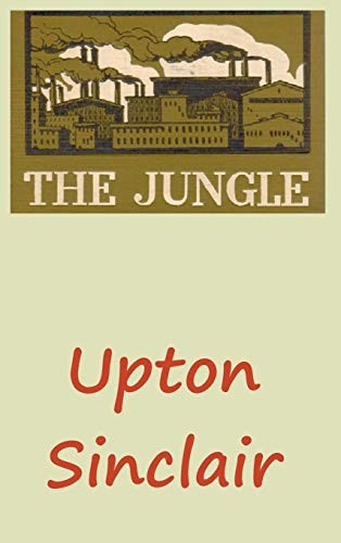 Upton Sinclair: The Jungle (2018, Ancient Wisdom Publications)