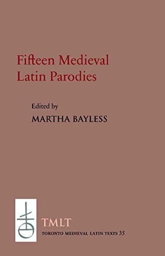 Martha Bayless: Fifteen Medieval Latin Parodies (Paperback, PIMS)