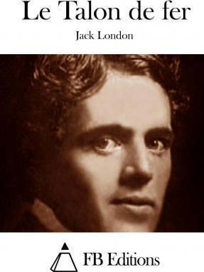 Jack London: Le Talon de fer (2015)