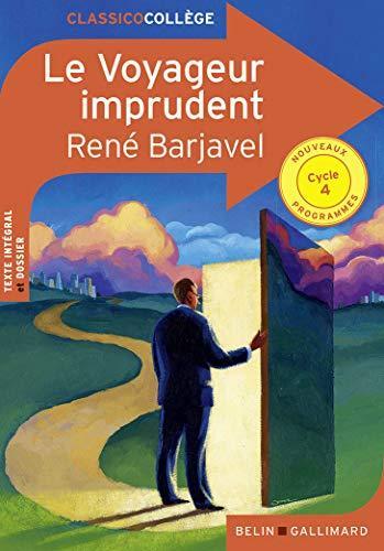 René Barjavel: Le voyageur imprudent (French language, 2017)