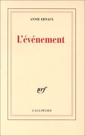 Annie Ernaux: L'Evénement (Paperback, French language, Gallimard)