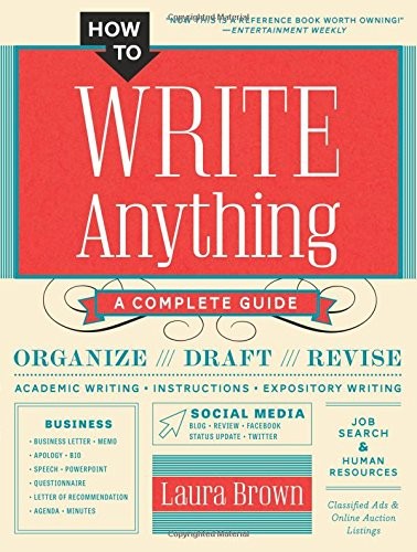 Laura Brown: How to Write Anything (Paperback, 2017, W. W. Norton & Company)