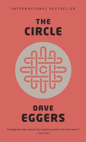 Dave Eggers, Dave Eggers: The Circle (Paperback, 2014, Random House USA Inc)