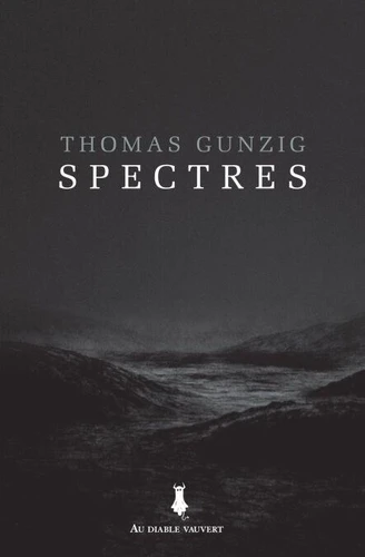 Thomas Gunzig: Spectres (EBook, French language, 2026, Au Diable Vauvert)