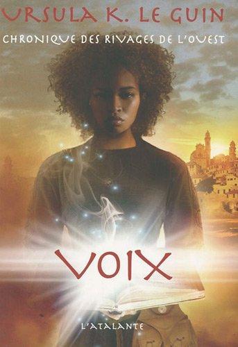 Ursula K. Le Guin (DUPLICATE), Mikael Cabon: Voix (Paperback, French language, 2010, L'Atalante)