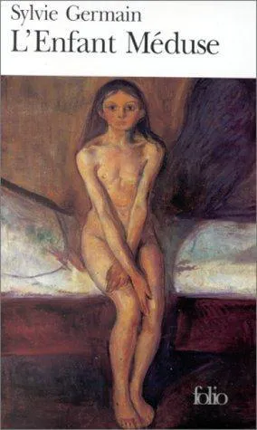 Sylvie Germain: L'Enfant Méduse (French language, 1993)