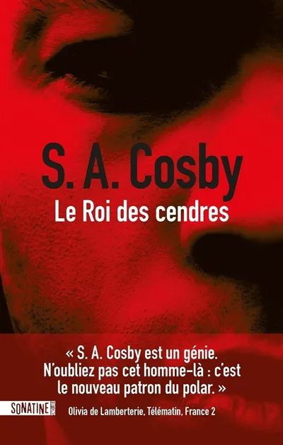 S A Cosby: Le roi des cendres (Paperback, Français language, 2025, Sonatine)