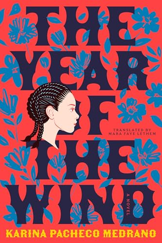 Karina Pacheco Medrano: Year of the Wind (2025, Graywolf Press)