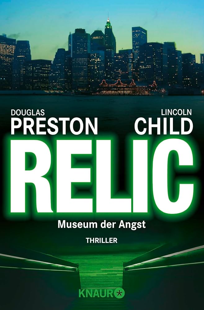 Douglas Preston, Lincoln Child: Relic (Paperback, German language, 2004, Knaur)