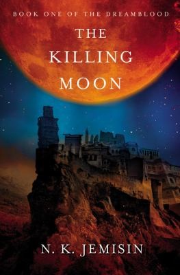 N.K. Jemisin: The Killing Moon (2012, Orbit)