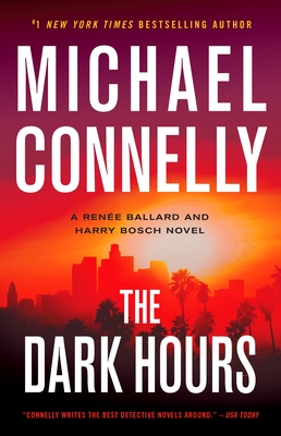 Michael Connelly: The Dark Hours (2021, Little, Brown and Company)