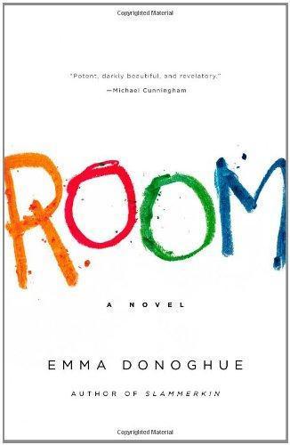 Emma Donoghue, Robert Petkoff, Suzanne Toren, Ellen Archer, Michal Friedman: Room (2010)