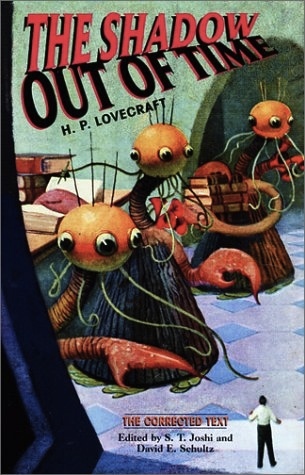 H.P. Lovecraft: The shadow out of time (2001, Hippocampus Press)