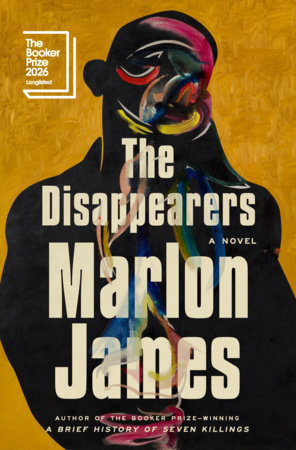 Marlon James: The Disappearers (Hardcover, Riverhead Books)