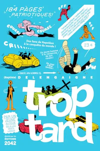 Baptiste Delengaigne: Trop tard (French language, 2026)
