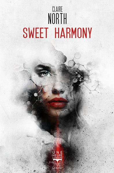 Claire North: Sweet Harmony (Paperback, fr language, 2024, Le Bélial)