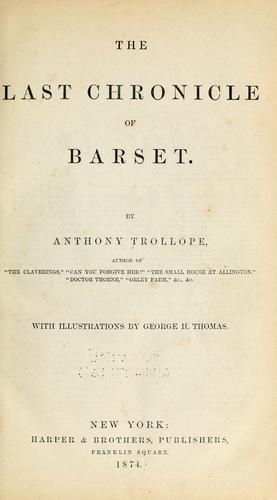 Anthony Trollope: The last chronicle of Barset. (1874, Harper & brothers)