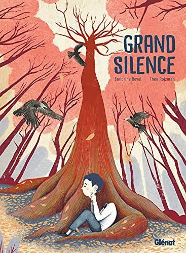 Sandrine Revel, Théa Rojzman: Grand silence (French language, 2021, Glénat Éditions)