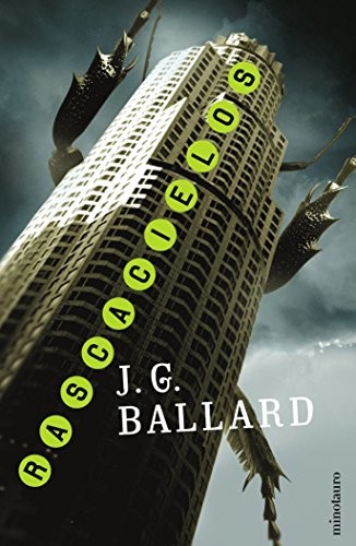 J. G. Ballard: Rascacielos (Spanish language, 2003, Minotauro)