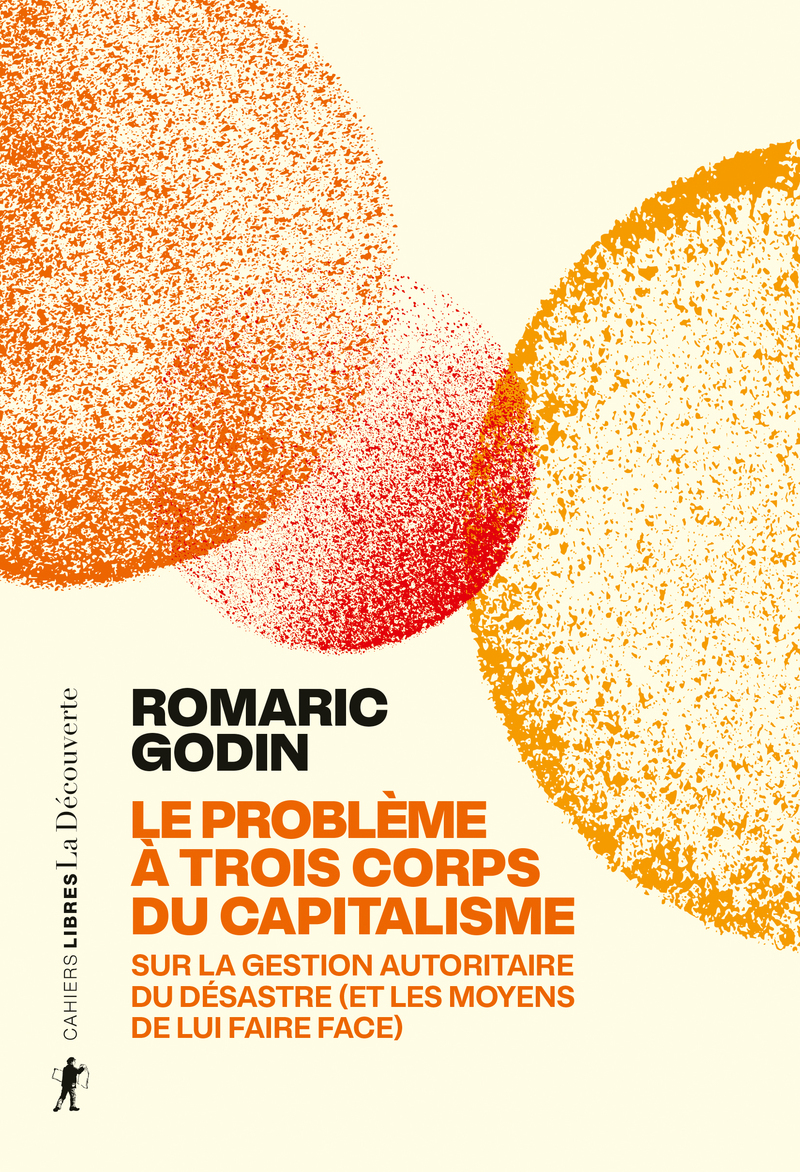 Romaric Godin: Le problème à trois corps du capitalisme (EBook, French language, La Découverte)
