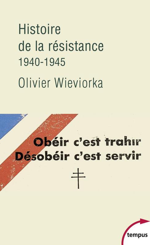 Olivier Wieviorka: Histoire de la résistance : 1940-1945 (Paperback, French language, 2018)