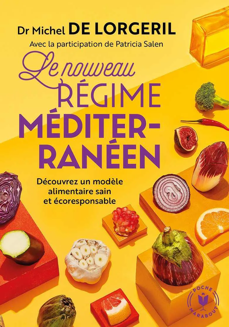 Michel De Lorgeril: Le nouveau régime méditerranéen (French language, 2015, Marabout)