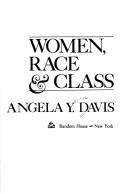 Angela Y. Davis: Women, Race & Class (1981, Random House)