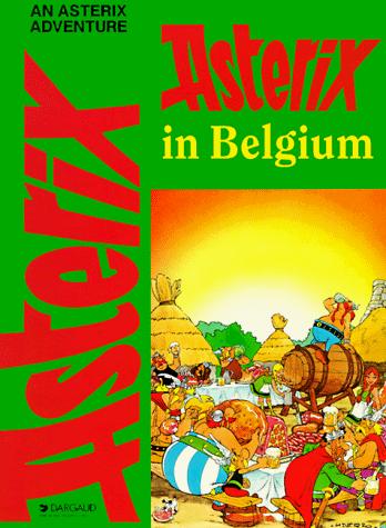 René Goscinny: Asterix in Belgium (Paperback, Dargaud Publishing International)