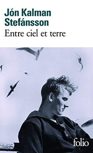 Jón Kalman Stefánsson: Entre Ciel Et Terre Stef (French language)