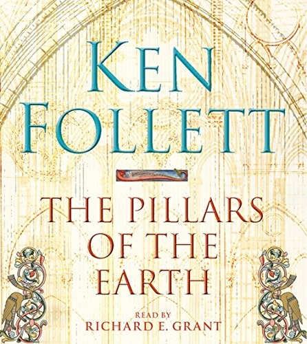 Ken Follett: pillars of the earth (AudiobookFormat, 2007, Macmillan Digital Audio)