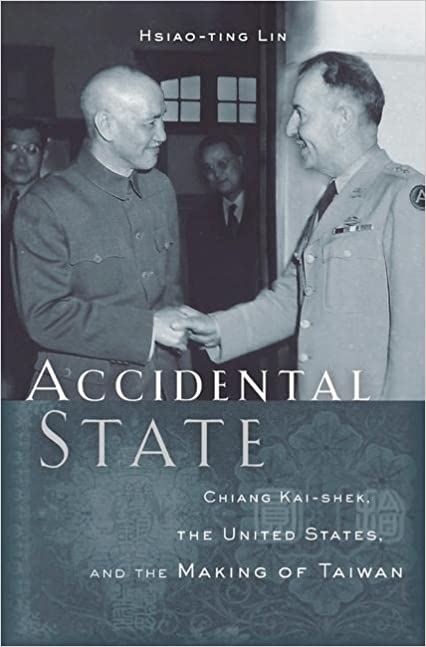 Hsiao-Ting Lin: Accidental State (2016, Harvard University Press)