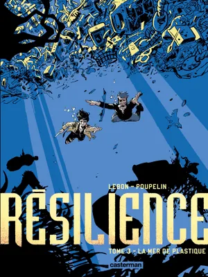 Augustin Lebon: Résilience (GraphicNovel, French language, 2019, Casterman)