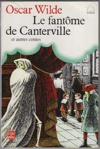 Oscar Wilde: Le Fantôme de Canterville : et autres contes (Paperback, French language, 1979, Hachette)