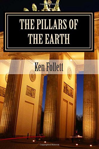 Damian Douglas, Robert Rusbert, Ken Follett: The Pillars of the Earth (Paperback, 2015, CreateSpace Independent Publishing Platform)