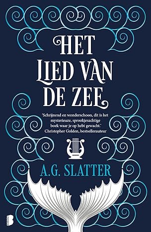 A. G. Slatter, Maren Mostert: Het lied van de zee (Paperback, Nederlands language, Meulenhoff Boekerij B.V)