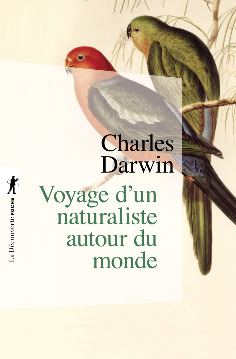 Charles Darwin: Voyage d’un naturaliste autour du monde fait à bord du navire le Beagle de 1831 à 1836 (EBook, français language, 2013, Ink book)