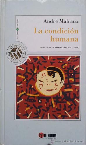 André Malraux: La condición humana (Spanish language, 1999)