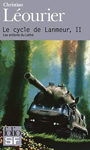 Christian Léourier: Le cycle de Lanmeur (Paperback, 2014, GALLIMARD, FOLIO)