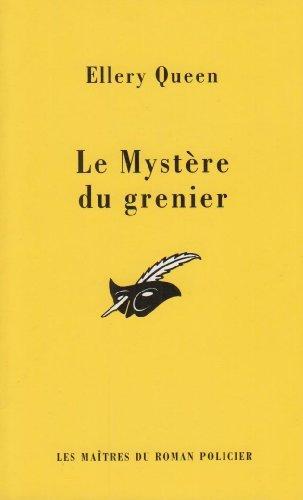 Ellery Queen: Le mystère du grenier (Paperback, French language, 2002, Librairie des Champs-Elysées)