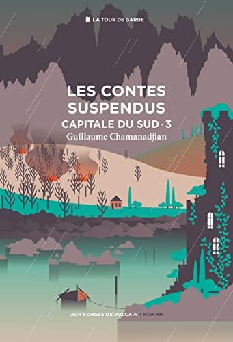 Guillaume Chamanadjian: Les contes suspendus (Paperback, French language, 2023, Aux Forges de Vulcain)