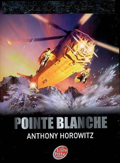 Anthony Horowitz: Alex Rider - Tome 2 - Pointe Blanche (French language, 2007)