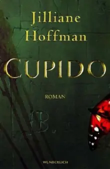 Jilliane Hoffman: Cupido (Paperback, German language, 2005, Rowohlt Taschenbuch)