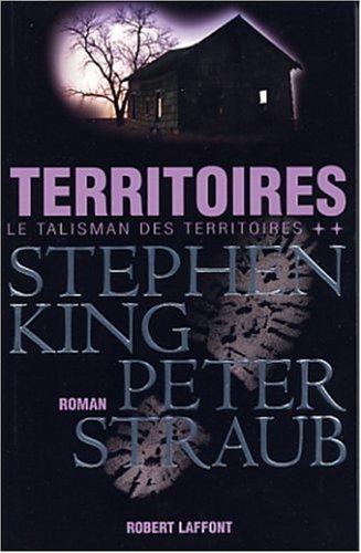 Stephen King, Peter Straub, Stephen King: Territoires (Paperback, French language, 2002, Laffont)