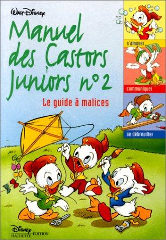 Walt Disney: Le Manuel des castors juniors, n° 2 (French language, Disney / Hachette)