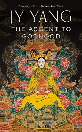JY Yang: The Ascent to Godhood (Paperback, Tor.com)